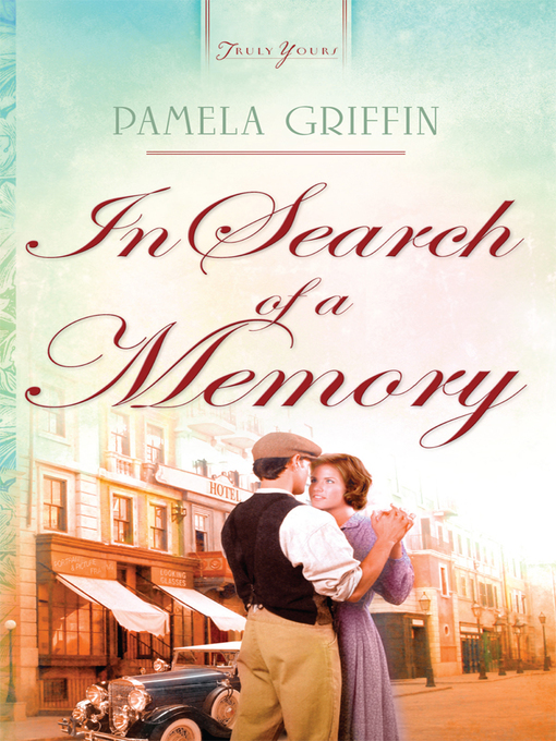 Title details for In Search of a Memory by Pamela Griffin - Available
